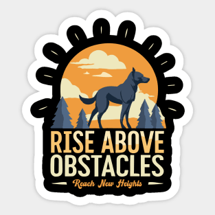 Ascend Beyond: Overcome Obstacles & Reach New Heights Sticker